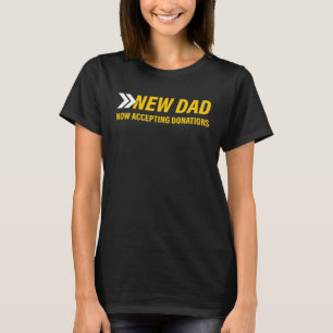 New Dad Congratulations Dad Joke T-Shirt