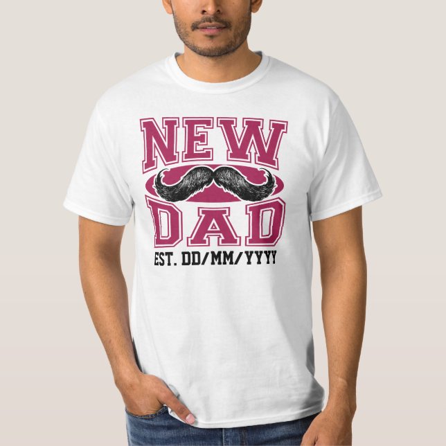 New Dad (Est. Date Customisable) T-Shirt (Front)