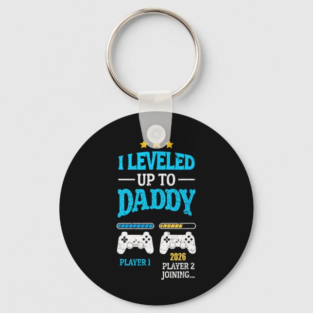 New Dad Fathers Day Leveled Up To Daddy 2026 Level Key Ring (Front)
