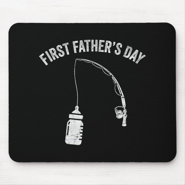 New Dad Fisherman, First Fathers Day Fishing Dad  Mouse Pad (Front)