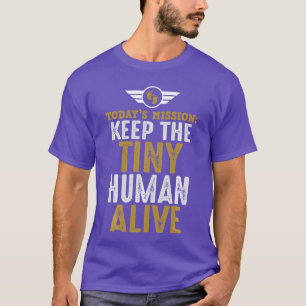 New Dad Gifts Funny Firstime Father Keepiny Human T-Shirt