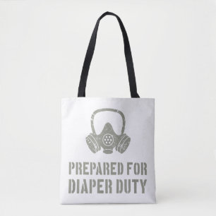 New Dad Prepared For Diaper Duty Funny Tote Bag