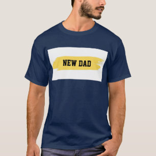 "New Dad" T-shirt, Contemporary Graphic Tee