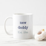 New Daddy Baby Birth Stats Coffee Mug<br><div class="desc">New Daddy personalized mug. This trendy typography design is lettered with vintage typewriter text and hatched font in shades of blue. The wording is fully editable, so if you new daddy is actually a new papa you can personalize it just for him. The back of the mug reads "loved by...</div>