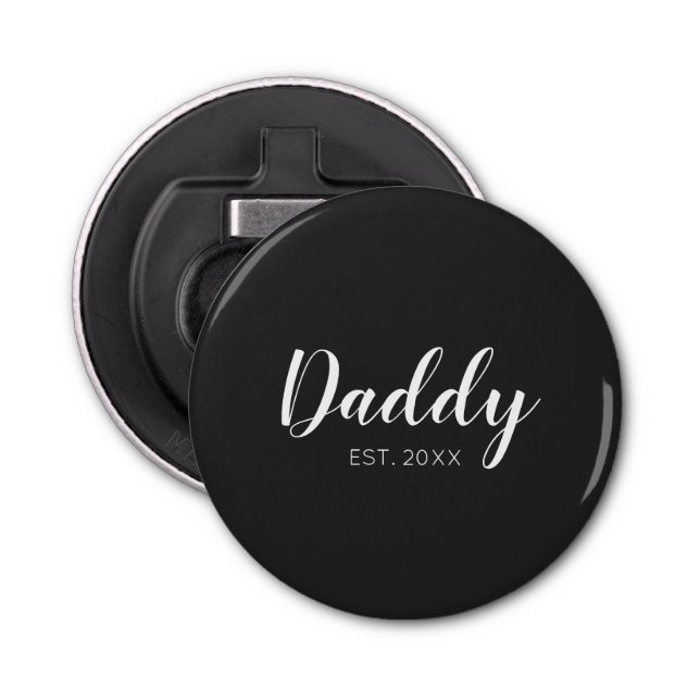 New Daddy Established Bottle Opener (Front)