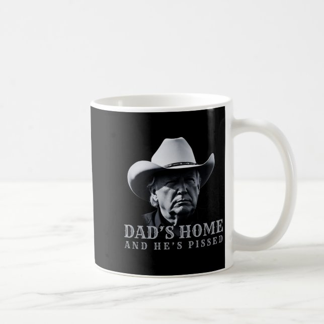 New Dad's Home Cowboy Fathers Day Dad's Home And H Coffee Mug (Right)