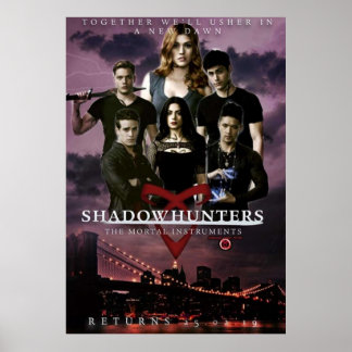 New Dawn Shadowhunters 3b Poster