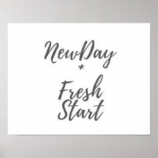 New Day, Fresh Start Print