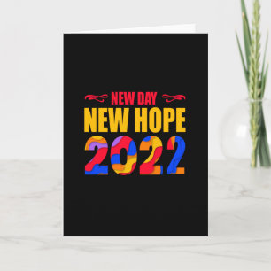New Day New Hope 2022-happy new year-funny Card
