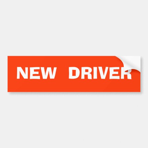 new driver bumper sticker | Zazzle