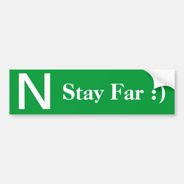New driver stay far green bumper sticker (Front)