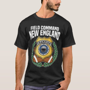 NEW ENGLAND FIELD COMMAND - NEW ENGLAND FOOTBALL T-Shirt