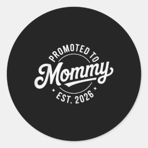 New Family Member Announcement Promoted To Mummy E Classic Round Sticker