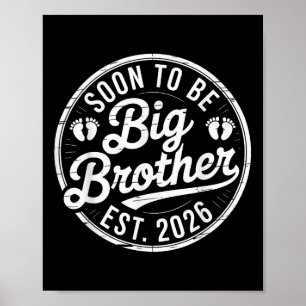 New Family Member Announcement - Soon To Be Big Br Poster