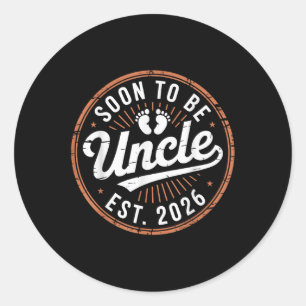 New Family Member Announcement Soon To Be Uncle Es Classic Round Sticker