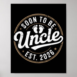 New Family Member Announcement - Soon To Be Uncle Poster