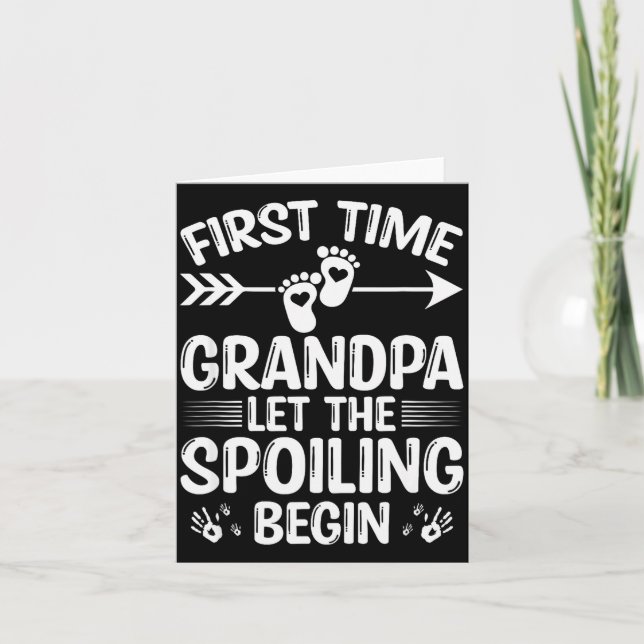 New First Time Grandpa Let The Siling Begin  Card (Front)