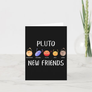 New Friends Dwarf Planets Funny Astronomy Science Card