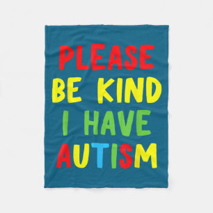 New funny autism awareness please bee kind i autis fleece blanket