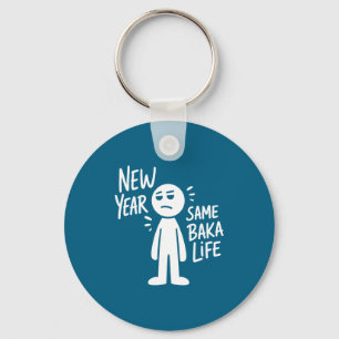 New Funny Same Baka Life Anime Humor Key Ring