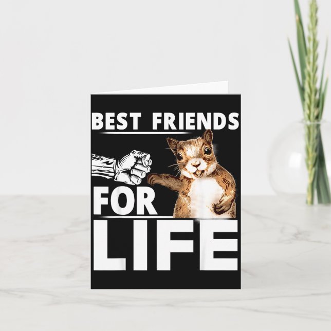 New Funny Squirrel Friend For Life - Men,women  Card (Front)