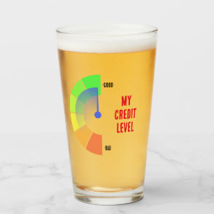 NEW! Glass Cup My Credit Level - Size 16oz