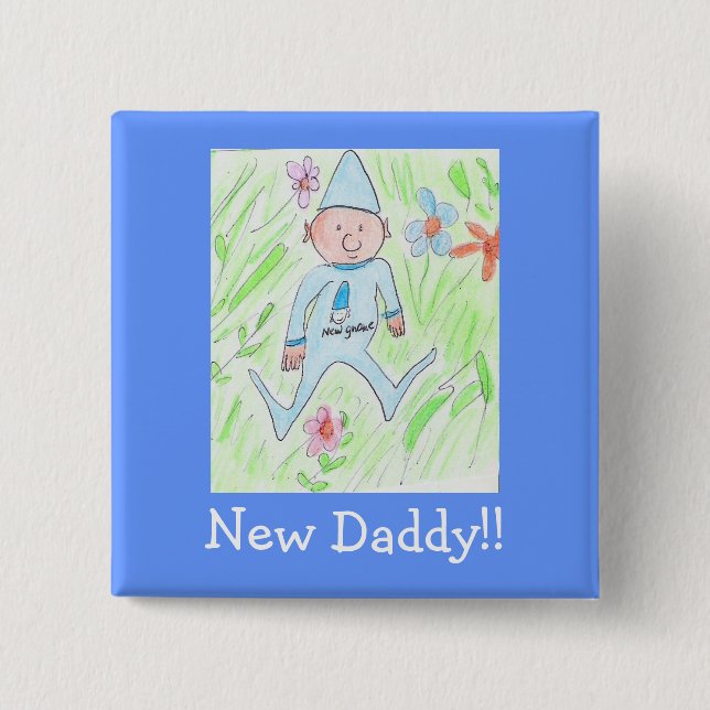 new gnome, New Daddy!! 15 Cm Square Badge (Front)