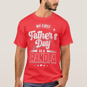 New Grandfather My First Father's Day As A Grandpa T-Shirt