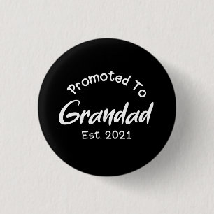 New Grandfather: Promoted To Grandad Est 2021 3 Cm Round Badge