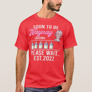 New Grandma , Pregnancy Announcement Soon To Be Na T-Shirt