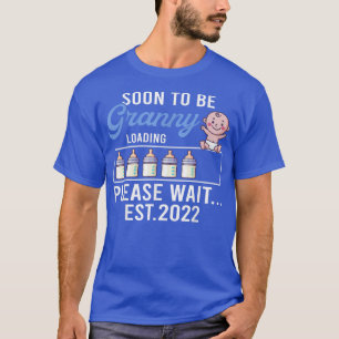 New Grandmom , Baby Boy Pregnancy Soon To Be Grann T-Shirt