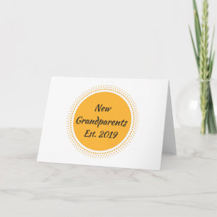 New Grandparents Est. 2019 Graphic Yellow Sun Card