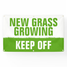 NEW GRASS GROWING KEEP OFF