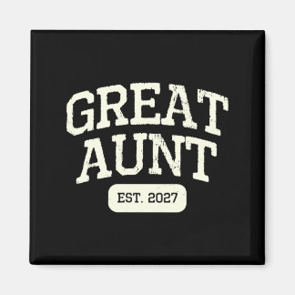 New Great Aunt Est 2027 1st First Time Pregnancy Magnet