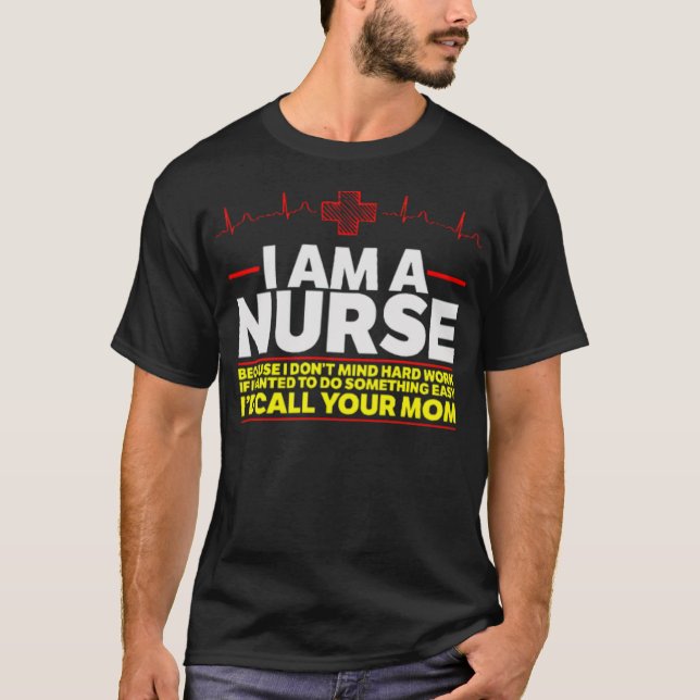 New Hard Working Nurse quotes  T-Shirt (Front)
