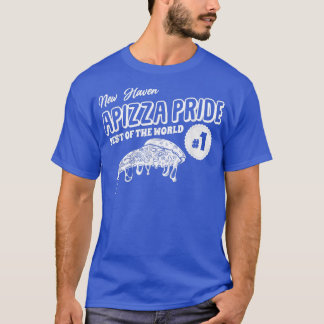 New Haven Apizza Pride - Pizza Lover Design for Fo T-Shirt