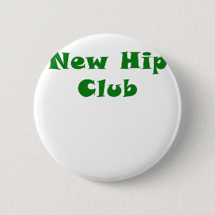 New Hip Club 6 Cm Round Badge