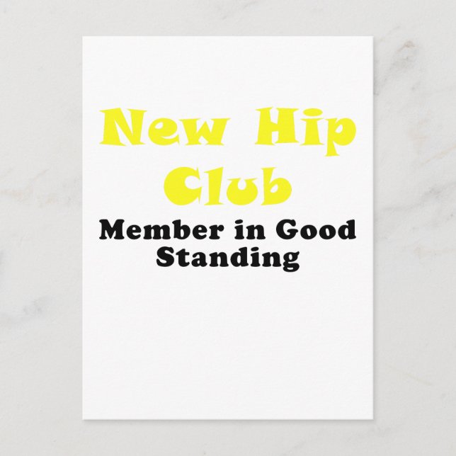 New Hip Club Member in Good Standing Postcard (Front)