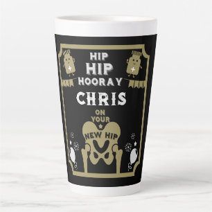 New Hip Replacement Get Well Latte Mug