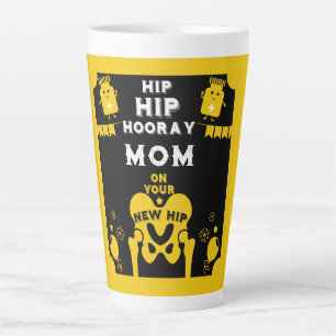 New Hip Replacement Get Well Latte Mug