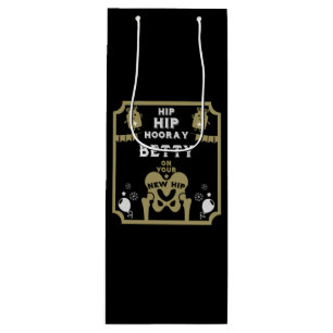 New Hip Replacement Get Well Wine Gift Bag