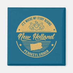 New Holland Pennsylvania Its Where My Story Begin Magnet