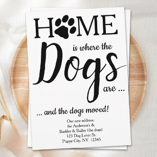 New Home Dogs We've Moved Pet Dog Moving Announcement