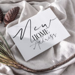New Home New Address Postcard<br><div class="desc">Congratulations on your new home. Let family and friends know that you have a new address with this simple black and white modern typography New Home Address card.</div>