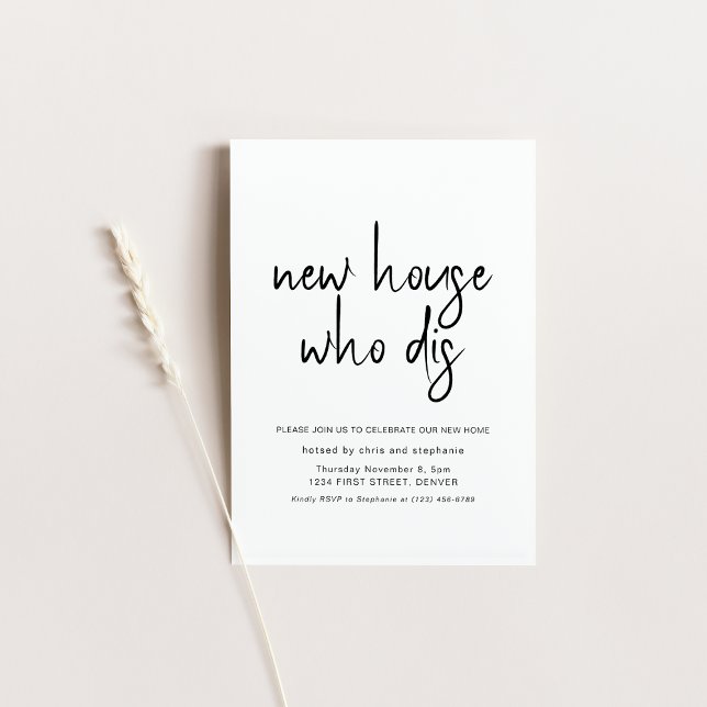 New Home Who Dis Housewarming Party Invitation (Creator Uploaded)