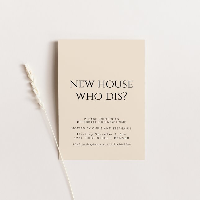 New Home Who Dis Housewarming Party Invitation (Creator Uploaded)