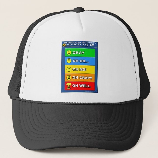 New Homeland Security Advisory System - Funny Trucker Hat (Front)