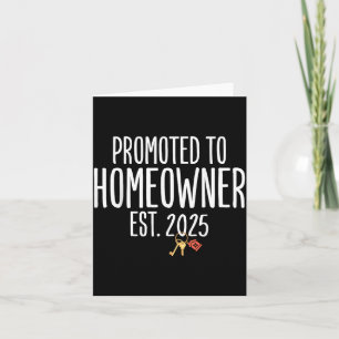 New Homeowner 2025 Housewarming First Time Home Bu Card