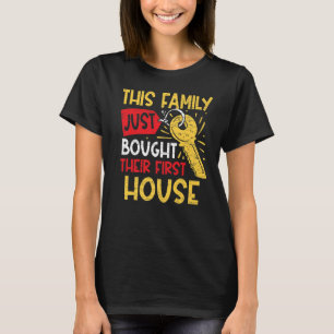 New Homeowner Home Owner  2 T-Shirt