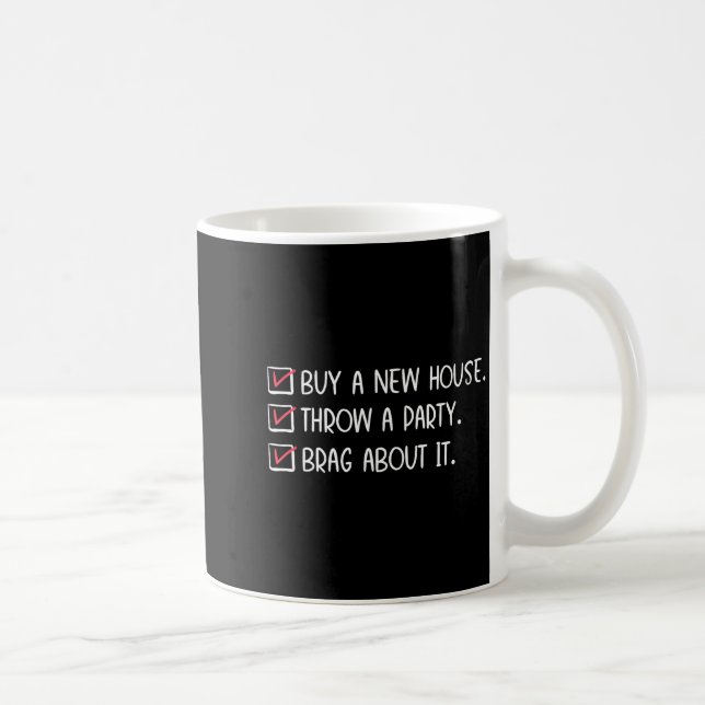 New Homeowner Housewarming Party Funny Home Checkl Coffee Mug (Right)